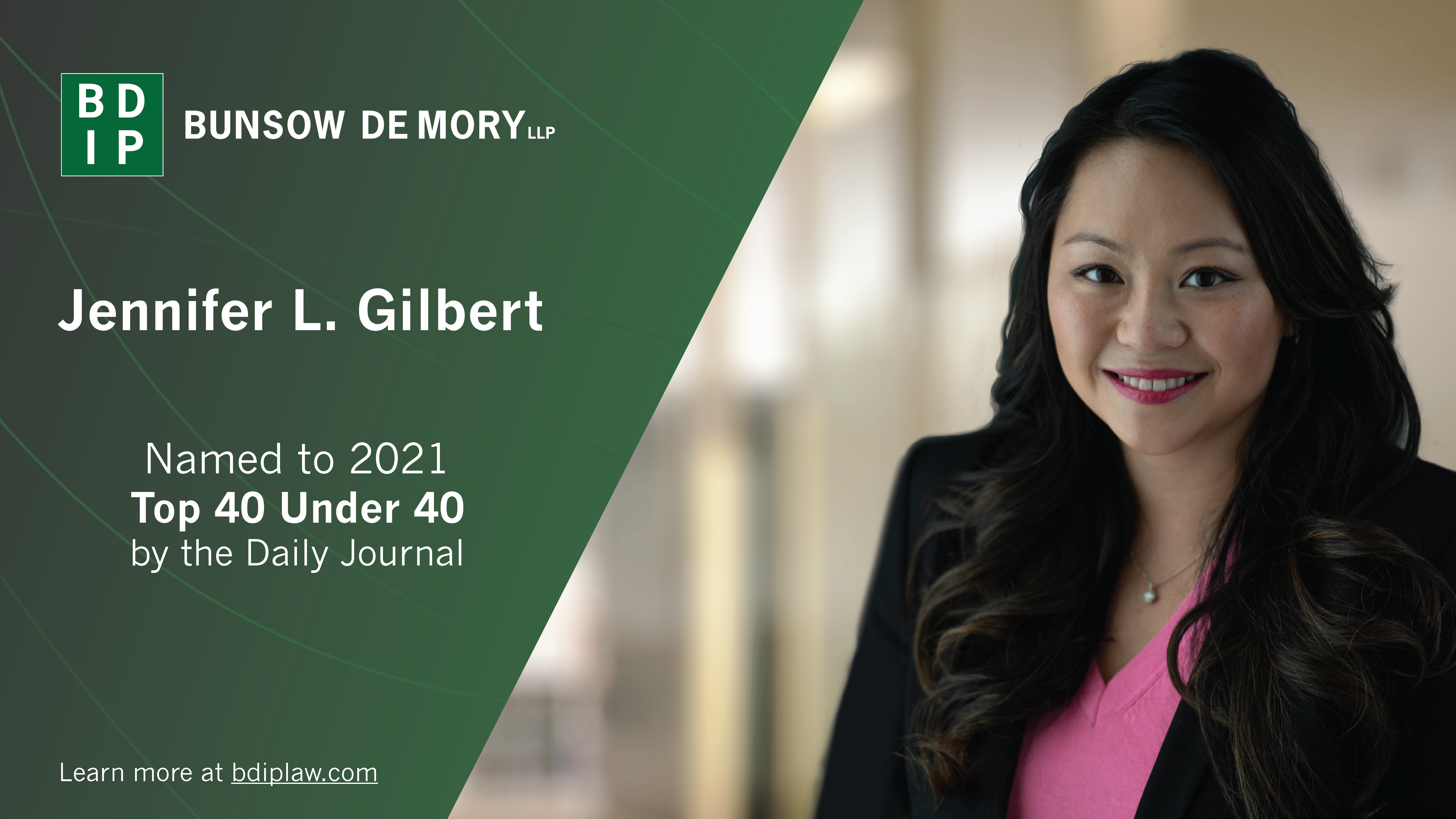 Jennifer L. Gilbert Named to 2021 Top 40 Under 40 by the Daily Journal