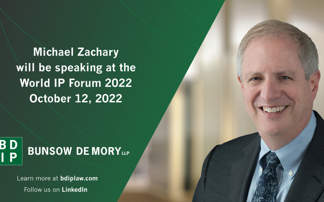 Michael Zachary Speaking at the World IP Forum 2022, October 12, 2022