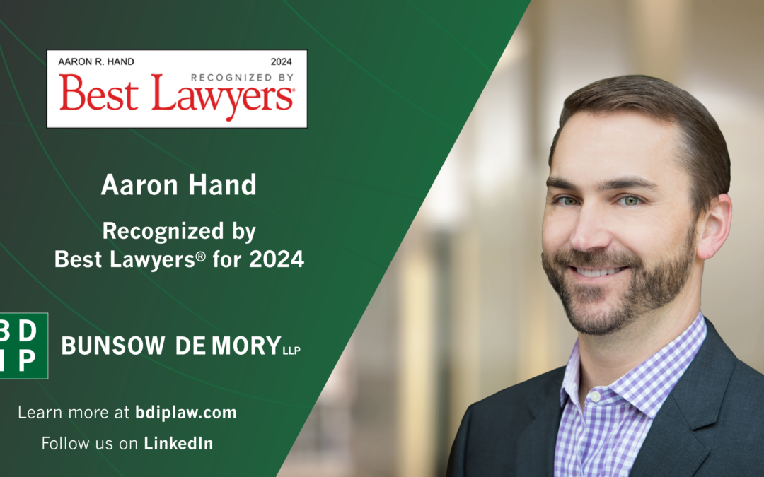 Aaron Hand Recognized by Best Lawyers for 2024